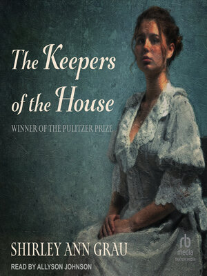 The Keepers of the House - Audiobook